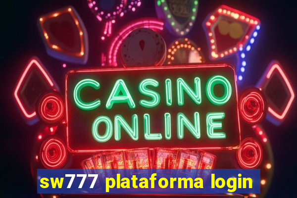 sw777 plataforma login